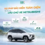Nếu bạn đang sử dụng Mitsubishi, bảo hiểm xe Mitsubishi DBV là lựa chọn nên cân nhắc ngay để bảo vệ xe và chủ động chi phí trước những rủi ro bất ngờ. Khách hàng có thể linh hoạt tham gia bảo hiểm TNDS DBV hoặc bảo hiểm vật chất xe DBV với nhiều quyền lợi thiết thực như sửa chữa chính hãng, cứu hộ và hỗ trợ nhanh khi có sự cố. Với mức phí cạnh tranh cùng nhiều ưu đãi hấp dẫn, DBV giúp chủ xe Mitsubishi an tâm hơn trên mọi hành trình.