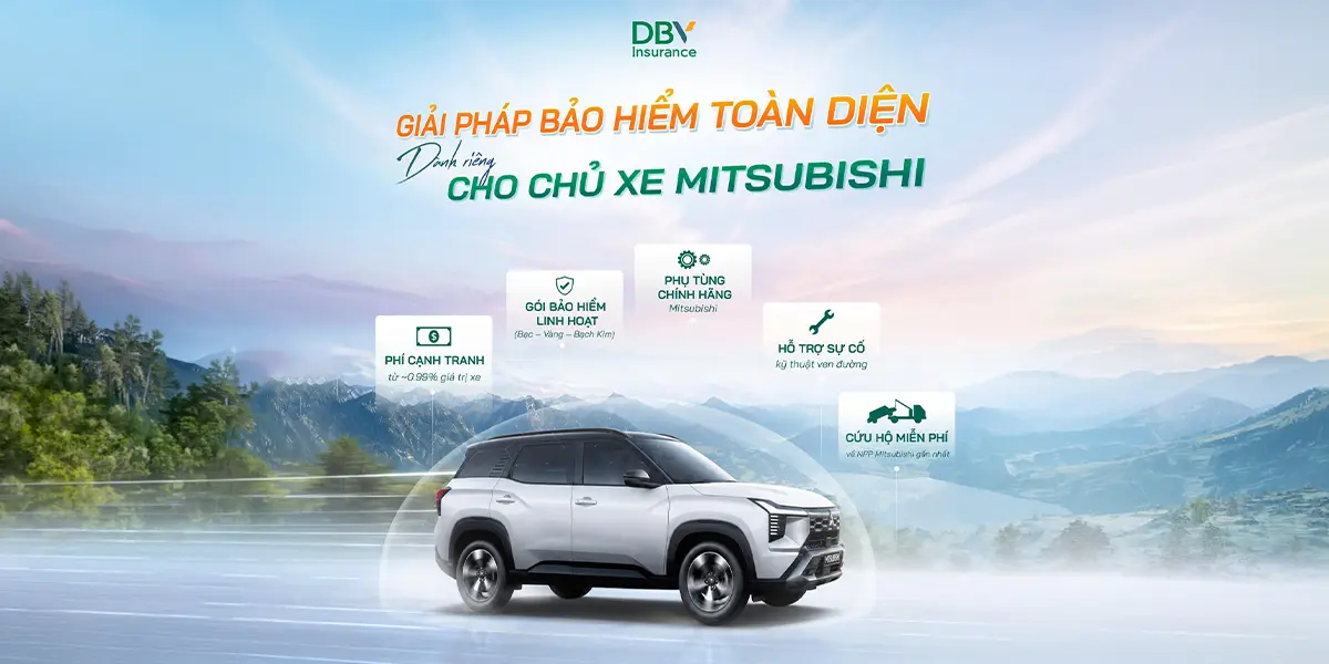 Nếu bạn đang sử dụng Mitsubishi, bảo hiểm xe Mitsubishi DBV là lựa chọn nên cân nhắc ngay để bảo vệ xe và chủ động chi phí trước những rủi ro bất ngờ. Khách hàng có thể linh hoạt tham gia bảo hiểm TNDS DBV hoặc bảo hiểm vật chất xe DBV với nhiều quyền lợi thiết thực như sửa chữa chính hãng, cứu hộ và hỗ trợ nhanh khi có sự cố. Với mức phí cạnh tranh cùng nhiều ưu đãi hấp dẫn, DBV giúp chủ xe Mitsubishi an tâm hơn trên mọi hành trình.