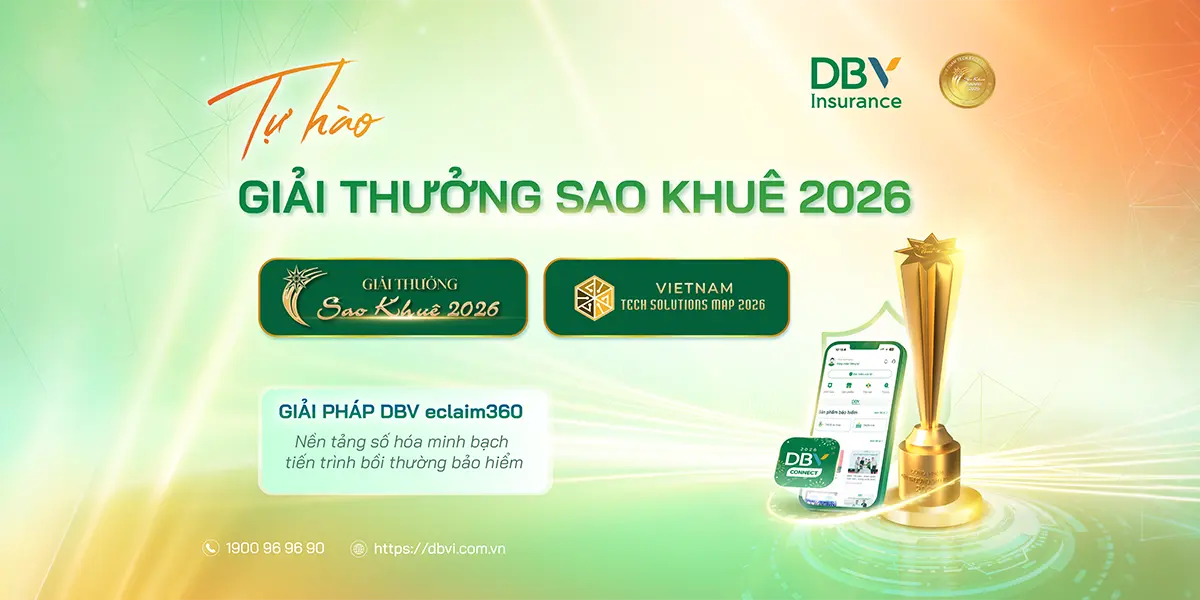 DBV eClaim 360 được vinh danh tại Sao Khuê 2026, ghi dấu bước tiến số hóa bồi thường bảo hiểm với quy trình minh bạch, nhanh chóng và trải nghiệm khách hàng tối ưu.