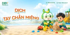 Dịch tay chân miệng 2026 tăng hơn 5 lần, chủ yếu ở trẻ 1-5 tuổi. Bảo hiểm Bệnh Nhiệt Đới DBV bảo vệ bé từ 15 ngày tuổi, chỉ từ 5.000đ/tháng, quyền lợi đến 16 triệu đồng/năm.